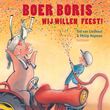 Boer Boris, wij willen feest! (e-book)