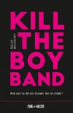 Kill the Boy Band (e-book)