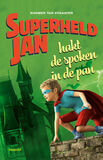 Superheld Jan hakt de spoken in de pan (e-book)