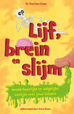 Lijf, brein en slijm (e-book)