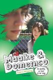 Maaike en Domenico deel 4 Zo dichtbij en toch zo ver (e-book)