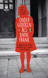 Ondergedoken als Anne Frank (e-book)