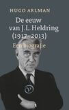 De eeuw van J.L. Heldring (1917-2013) (e-book)