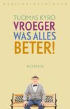 Vroeger was alles beter (e-book)