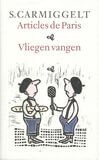 Articles de Paris &amp; Vliegen vangen (e-book)