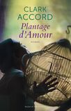 Plantage d&#039;amour (e-book)