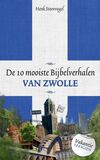 De 10 mooiste bijbelverhalen van Zwolle (e-book)