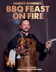Smokey Goodness BBQ Feast on Fire (e-book)