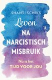 Leven na narcistisch misbruik (e-book)