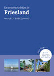 De mooiste plekjes in Friesland (e-book)