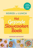 Bored of Lunch - Het gezonde slowcooker boek (e-book)