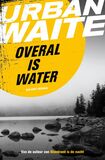 Overal is water (e-book)