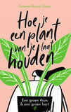 Hoe je een plant van je laat houden (e-book)