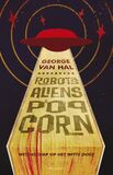 Robots, aliens en popcorn (e-book)