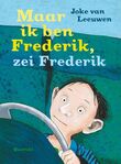 Maar ik ben Frederik, zei Frederik (e-book)