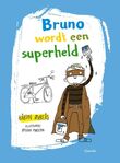 Bruno wordt een superheld (e-book)