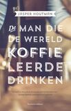 De man die de wereld koffie leerde drinken (e-book)