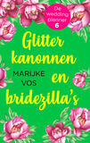 Glitterkanonnen en bridezilla&#039;s (e-book)