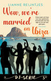 Wow, we&#039;re married on Ibiza (e-book)