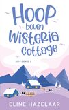 Hoop boven Wisteria cottage (e-book)