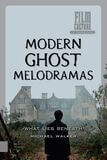 Modern ghost melodramas (e-book)