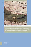 Secular Power and Sacral Authority in Medieval East-Central Europe (e-book)