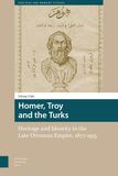 Homer, Troy and the Turks (e-book)