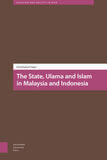 The State, Ulama and Islam in Malaysia and Indonesia (e-book)