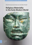 Religious Materiality in the Early Modern World (e-book)