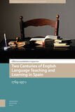 Two Centuries of English Language Teaching and Learning in Spain (e-book)