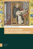 The Friars and their Influence in Medieval Spain (e-book)