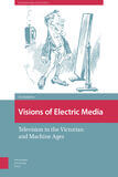 Visions of Electric Media (e-book)