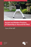 Ancient and Modern Practices of Citizenship in Asia and the West (e-book)