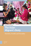 The Asian Migrant&#039;s Body (e-book)