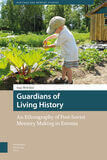 Guardians of Living History (e-book)