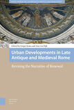 Urban Developments in Late Antique and Medieval Rome (e-book)