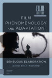 Film Phenomenology and Adaptation (e-book)
