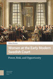 Women at the Early Modern Swedish Court (e-book)
