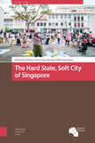 The Hard State, Soft City of Singapore (e-book)