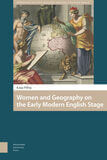 Women and Geography on the Early Modern English Stage (e-book)