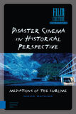 Disaster Cinema in Historical Perspective (e-book)