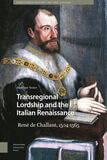 Transregional Lordship and the Italian Renaissance (e-book)