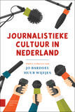 Journalistieke cultuur in Nederland (e-book)