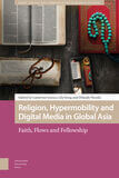 Religion, Hypermobility and Digital Media in Global Asia (e-book)