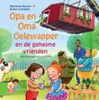 Opa en Oma Oelewapper en de geheime vrienden (e-book)