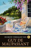 De beste verhalen van Guy de Maupassant (e-book)