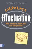 Corporate Effectuation (Engelse versie) (e-book)
