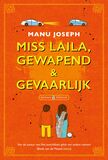 Miss Laila, gewapend &amp; gevaarlijk (e-book)