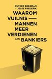 Waarom vuilnismannen meer verdienen dan bankiers (e-book)
