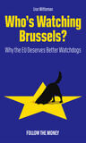 Who&#039;s Watching Brussels? (e-book)